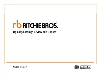Q3 2015 Earnings Review and Update  November 6, 2015  1  Forward looking statements  This