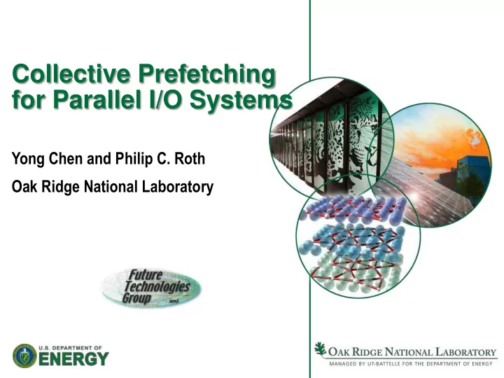 collective prefetching for parallel i o systems