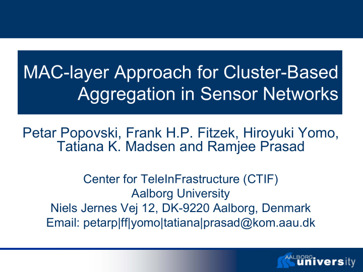 mac layer approach for cluster based aggregation in