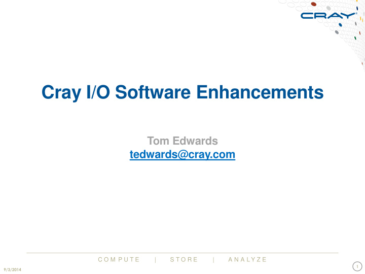 cray i o software enhancements