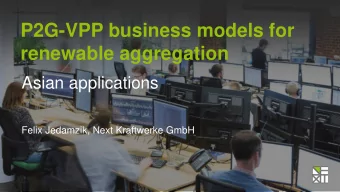 P2G-VPP business models for  renewable aggregation  Asian applications  Felix Jedamzik, Next