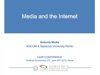 Media and the Internet  Antonio Nicita  AGCOM &amp; Sapienza University Rome  LEAR CONFERENCE