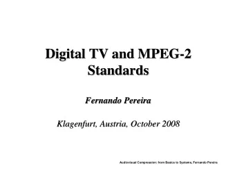Digital TV and MPEG-  Digital TV and MPEG-2  -2  2  Digital TV and MPEG  Standards  Standards