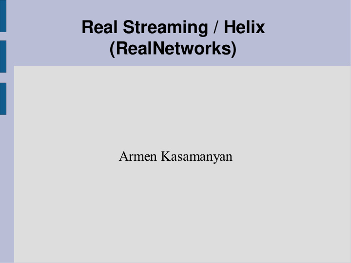 real streaming helix realnetworks