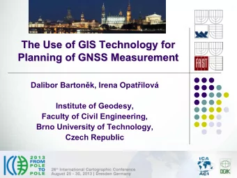 The Use of GIS Technology for  The Use of GIS Technology for  Planning of GNSS Measurement