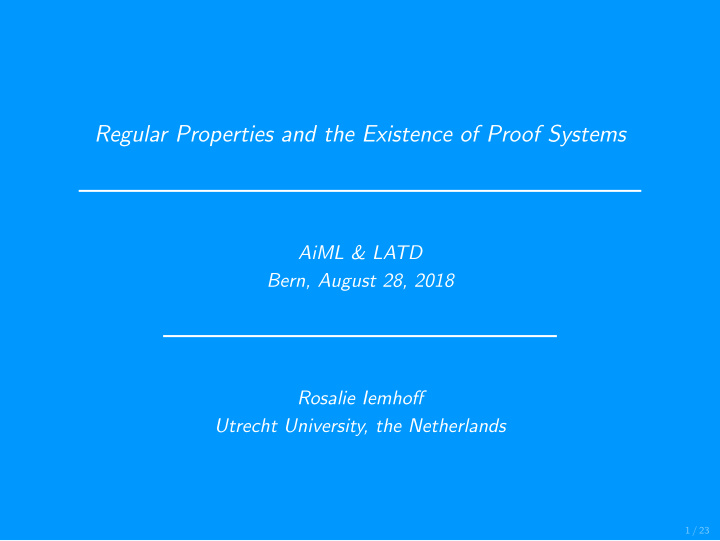 regular properties and the existence of proof systems