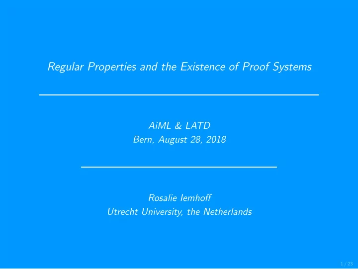 regular properties and the existence of proof systems