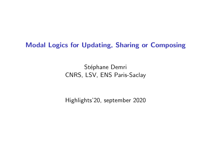 modal logics for updating sharing or composing