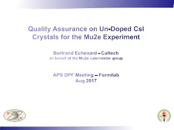 Bertrand Echenard  APS DPF Meeting  August  2017  p. 1  Introduction  N  eN The Mu2e