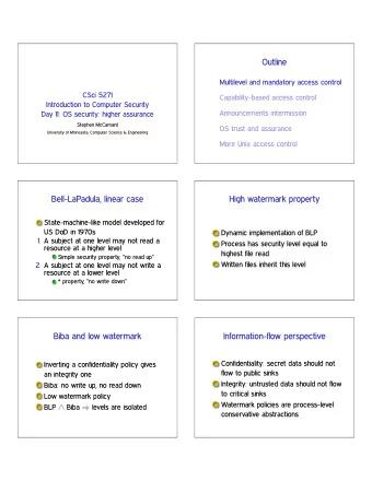 Outline  Multilevel and mandatory access control  CSci 5271  Capability-based access control