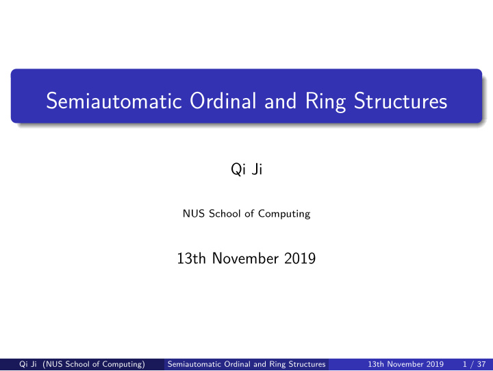 semiautomatic ordinal and ring structures