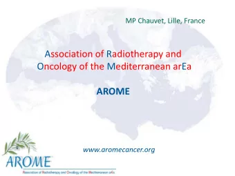 AROME  www.aromecancer.org  A non profit association Officially created in July 15th, 2006