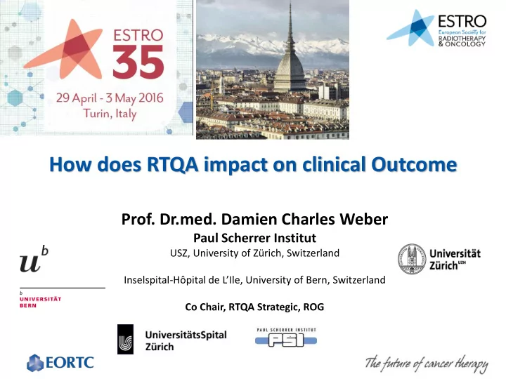 how does rtqa impact on clinical outcome prof dr med