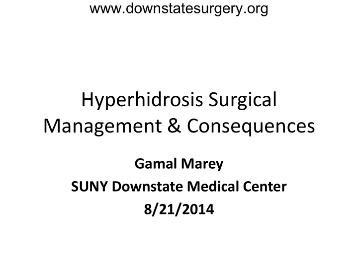 hyperhidrosis surgical management amp consequences