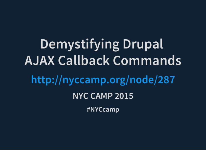 demystifying drupal ajax callback commands