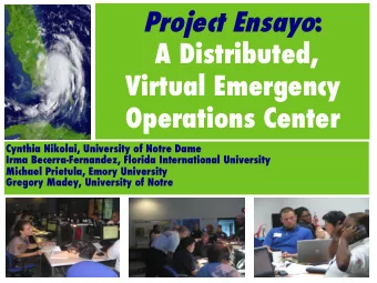 Introduction   Emergency Operations Center (EOC):  Secure location in which individuals  come