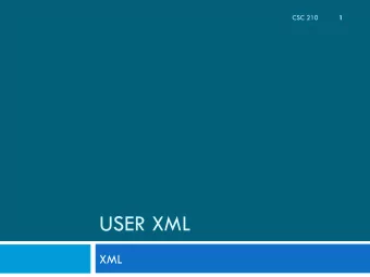 USER XML  XML  Announcements  2  Second Test: Wednesday April 23  Project Presentations