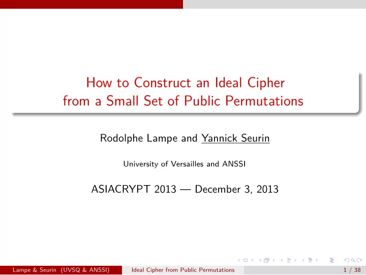how to construct an ideal cipher from a small set of