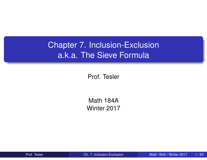 chapter 7 inclusion exclusion a k a the sieve formula