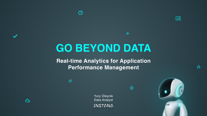 go beyond data