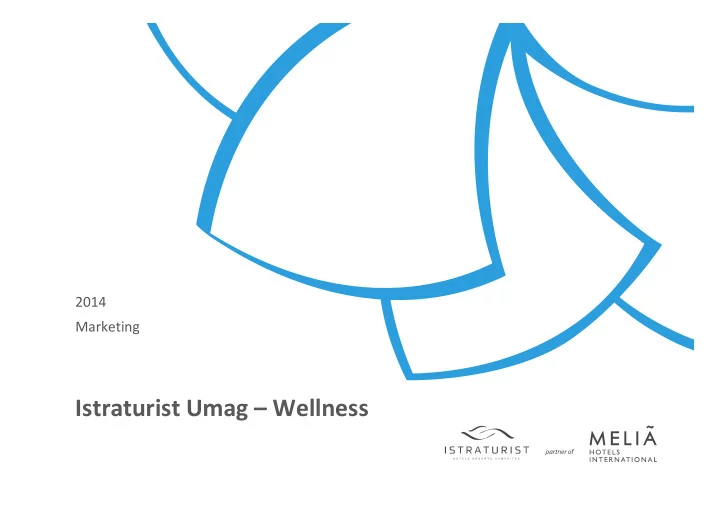 istraturist umag wellness content