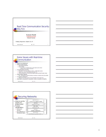 Securing Networks  Applications Layer  Monitoring/Logging/Intrusion Detection  Where to put the