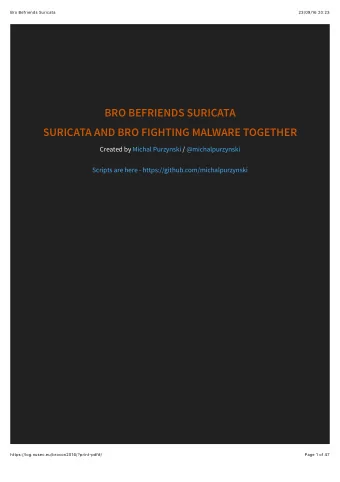 BRO BEFRIENDS SURICATA  SURICATA AND BRO FIGHTING MALWARE TOGETHER  Created by  Michal Purzynski
