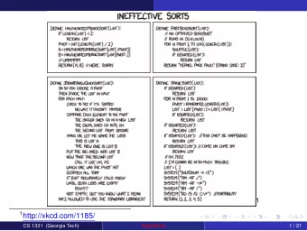 1 http://xkcd.com/1185/  CS 1331 (Georgia Tech)  Algorithms  1 / 21  Introduction to