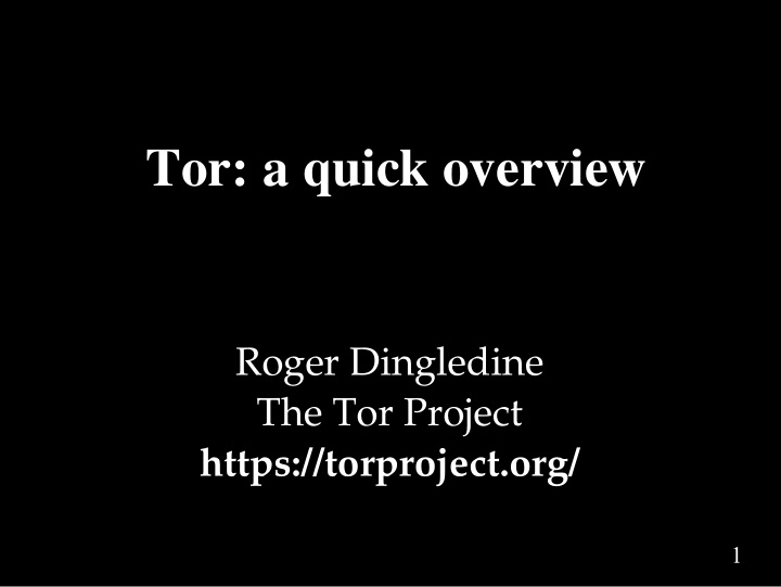 tor a quick overview