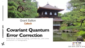 Covariant Quantum  Error Correction  R e f e r e n c e  f r a m e  e n c o d i n g , s y m m e t r