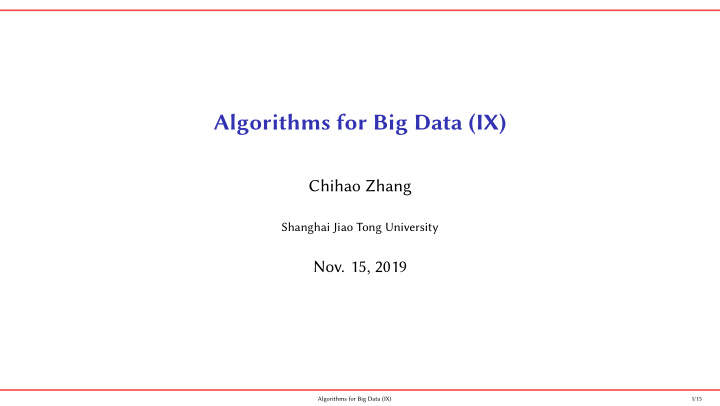 algorithms for big data ix