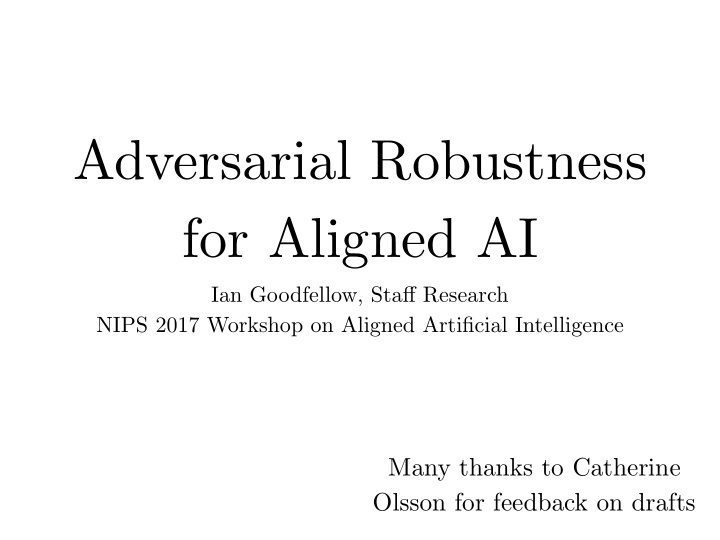 adversarial robustness for aligned ai