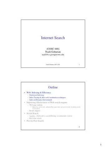 Internet Search  (COSC 488)  Nazli Goharian  nazli@cs.georgetown.edu  Nazli Goharian, 2005, 2012  1
