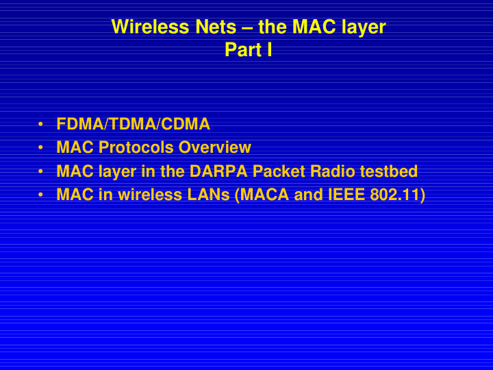wireless nets the mac layer part i