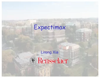 Expectimax  Lirong Xia  Project 2   MAX player: Pacman   Question 1-3: Multiple MIN players: