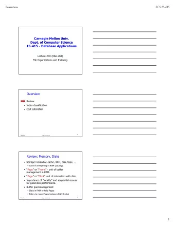 Carnegie Mellon Univ.  Dept. of Computer Science  15-415 - Database Applications  Lecture #10