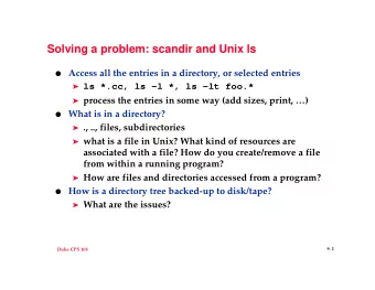 Solving a problem: scandir and Unix ls  Access all the entries in a directory, or selected