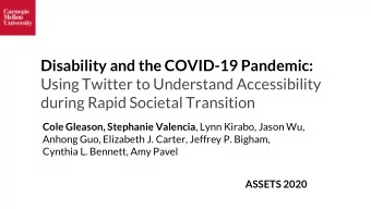 Disability and the COVID-19 Pandemic:  Using Twitter to Understand Accessibility  during Rapid