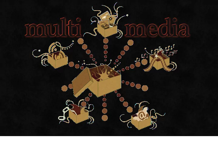 multi media multi media why use multimedia