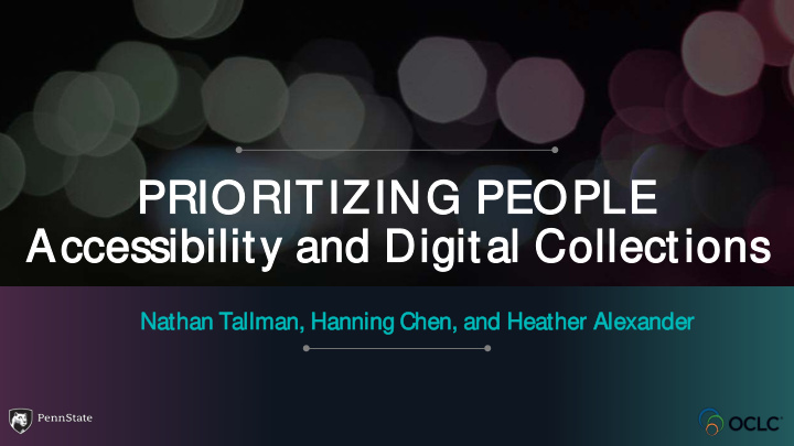 prioritizing p people accessibilit ility and dig igit