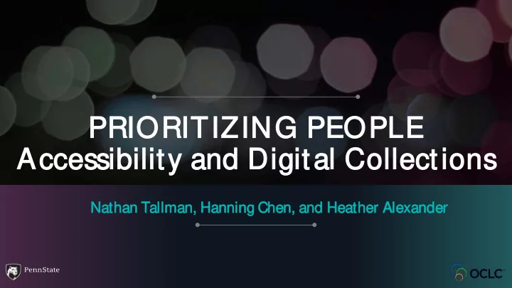 prioritizing p people accessibilit ility and dig igit