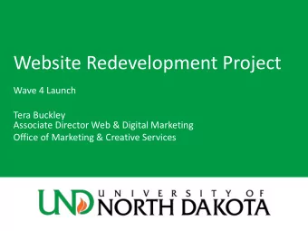 Website Redevelopment Project  Wave 4 Launch  Tera Buckley  Associate Director Web &amp; Digital