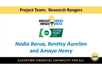 Nadia Barua, Bentley Aurelien and Amaya Henry  Digital Divide:  Access to Internet for All  Team