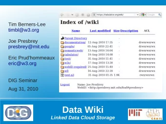 Data Wiki  Linked Data Cloud Storage  In the Data Wiki, every document URI is a RDF Named Graph