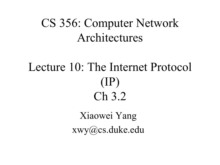 cs 356 computer network architectures lecture 10 the