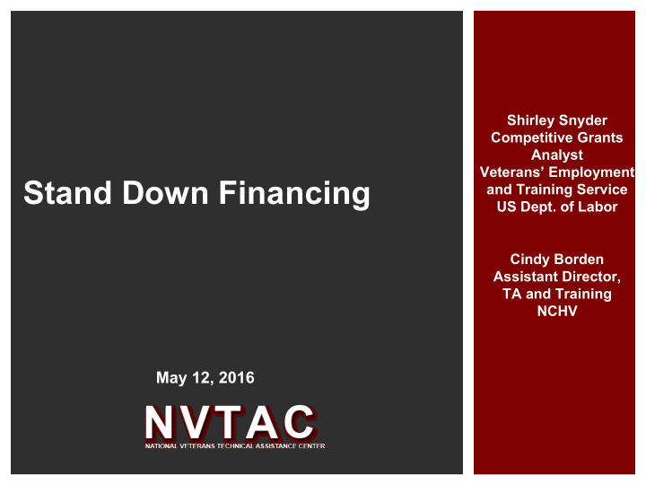 stand down financing