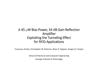 A 45  W Bias Power, 34 dB Gain Reflection  Amplifier  Exploiting the Tunneling Effect  for RFID