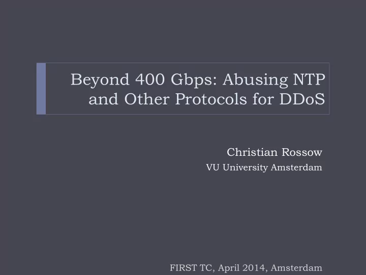 beyond 400 gbps abusing ntp and other protocols for ddos