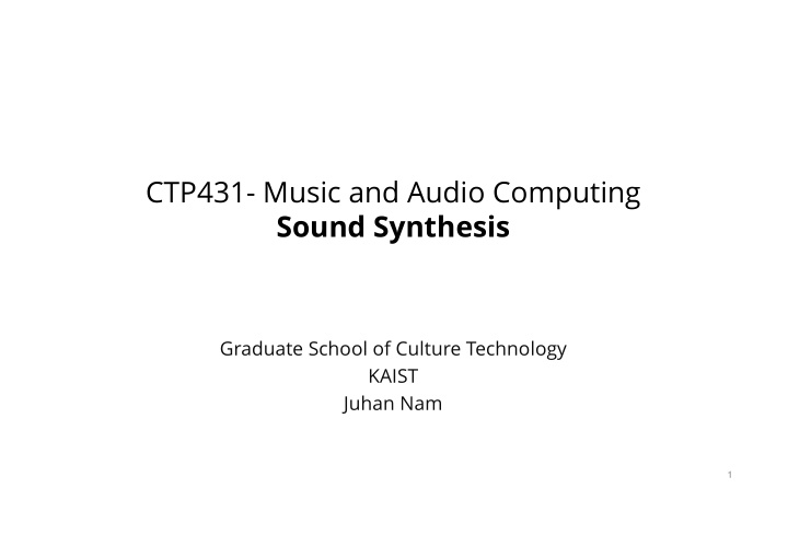 ctp431 music and audio computing sound synthesis