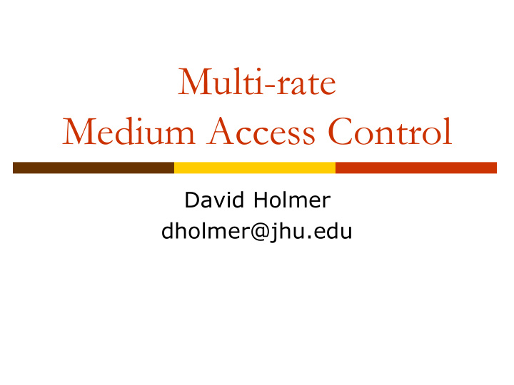 multi rate medium access control
